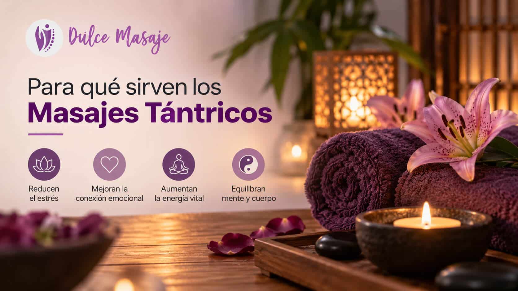 Para Qué Sirven los Masajes Tántricos